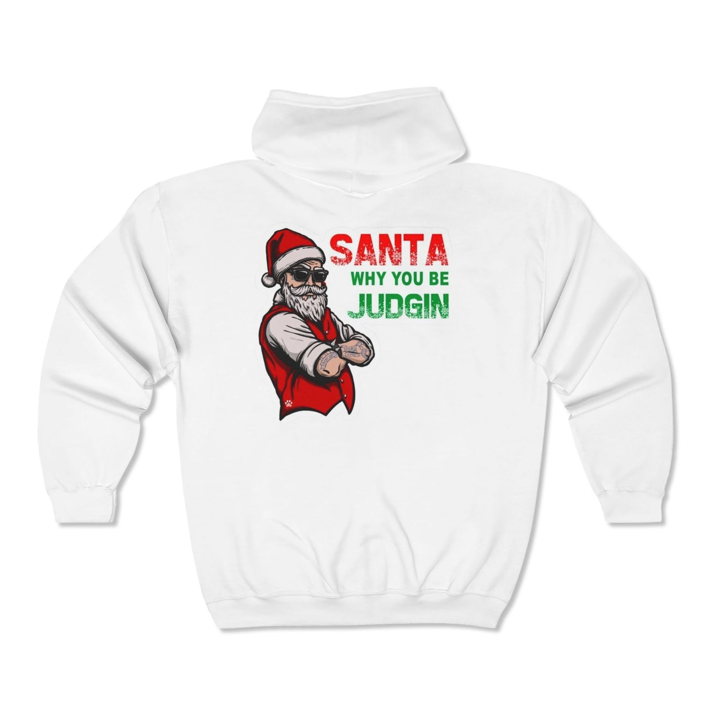 Judgy Santa Full Zip Hooded Sweatshirt