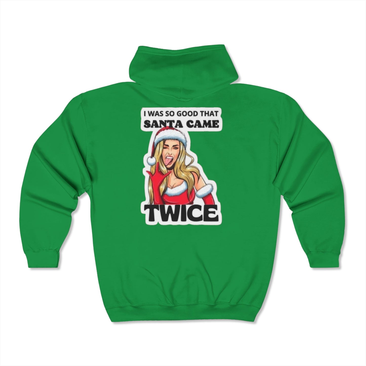 So Good Santa Came Twice women's hoodie