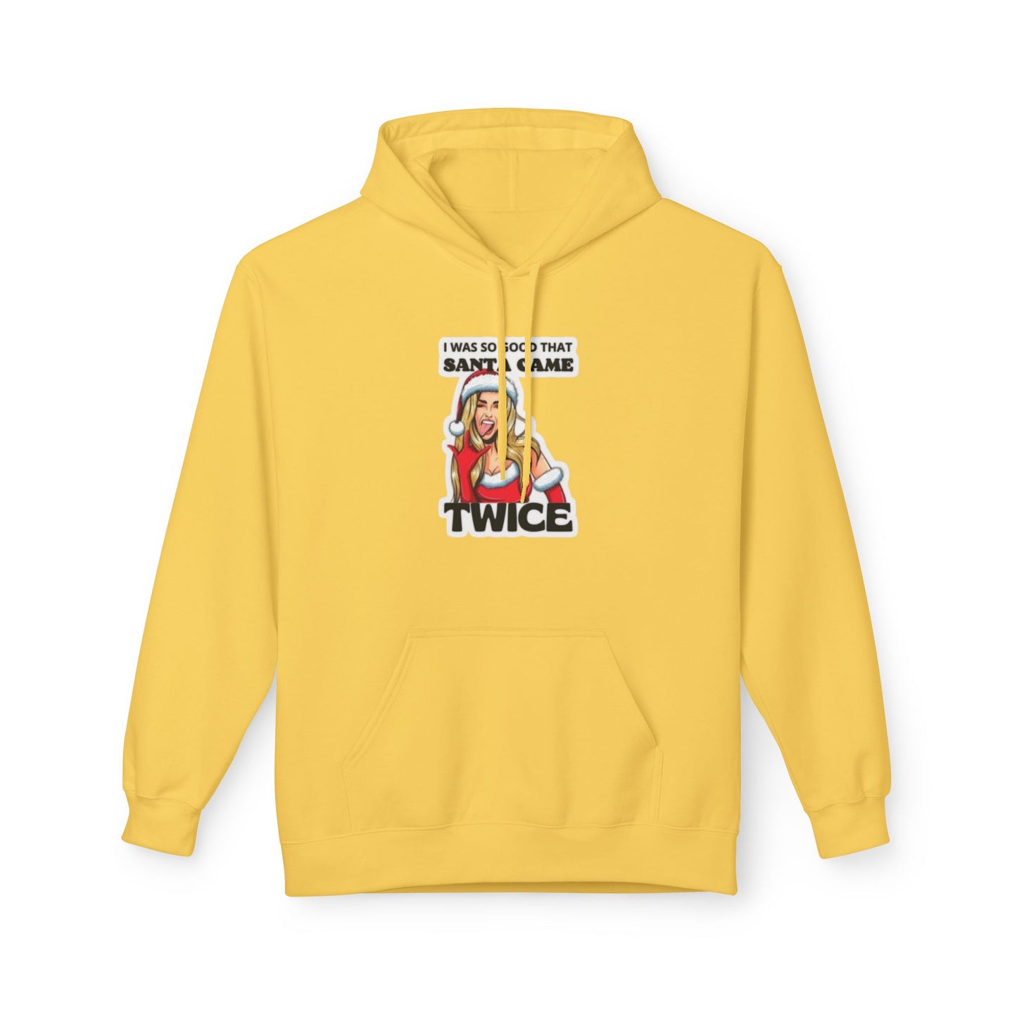 So Good Santa Came Twice women's hoodie