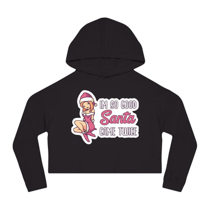 Cute So Good Santa Came Twice hoodie