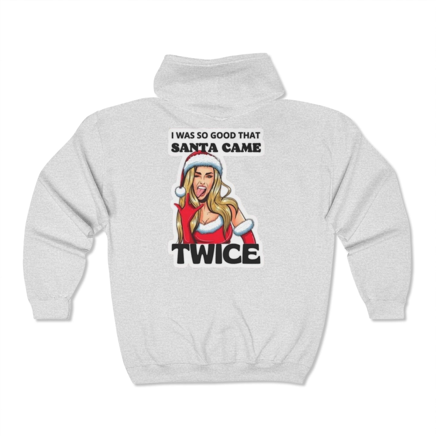 So Good Santa Came Twice women's hoodie