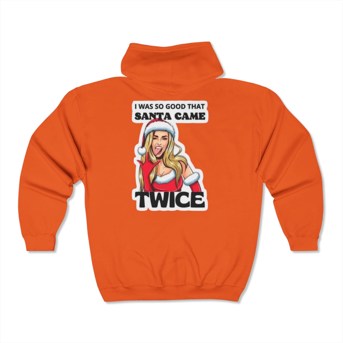 So Good Santa Came Twice women's hoodie