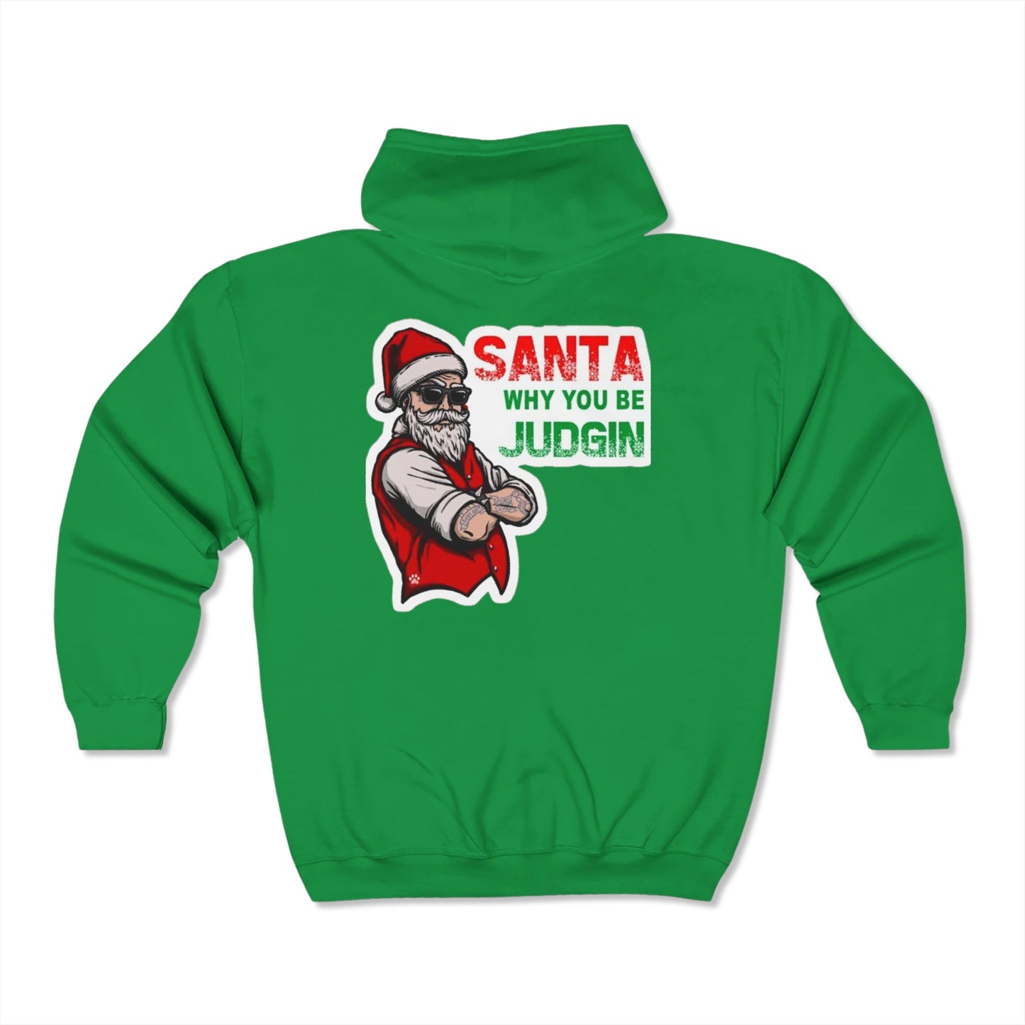 Judgy Santa Full Zip Hooded Sweatshirt