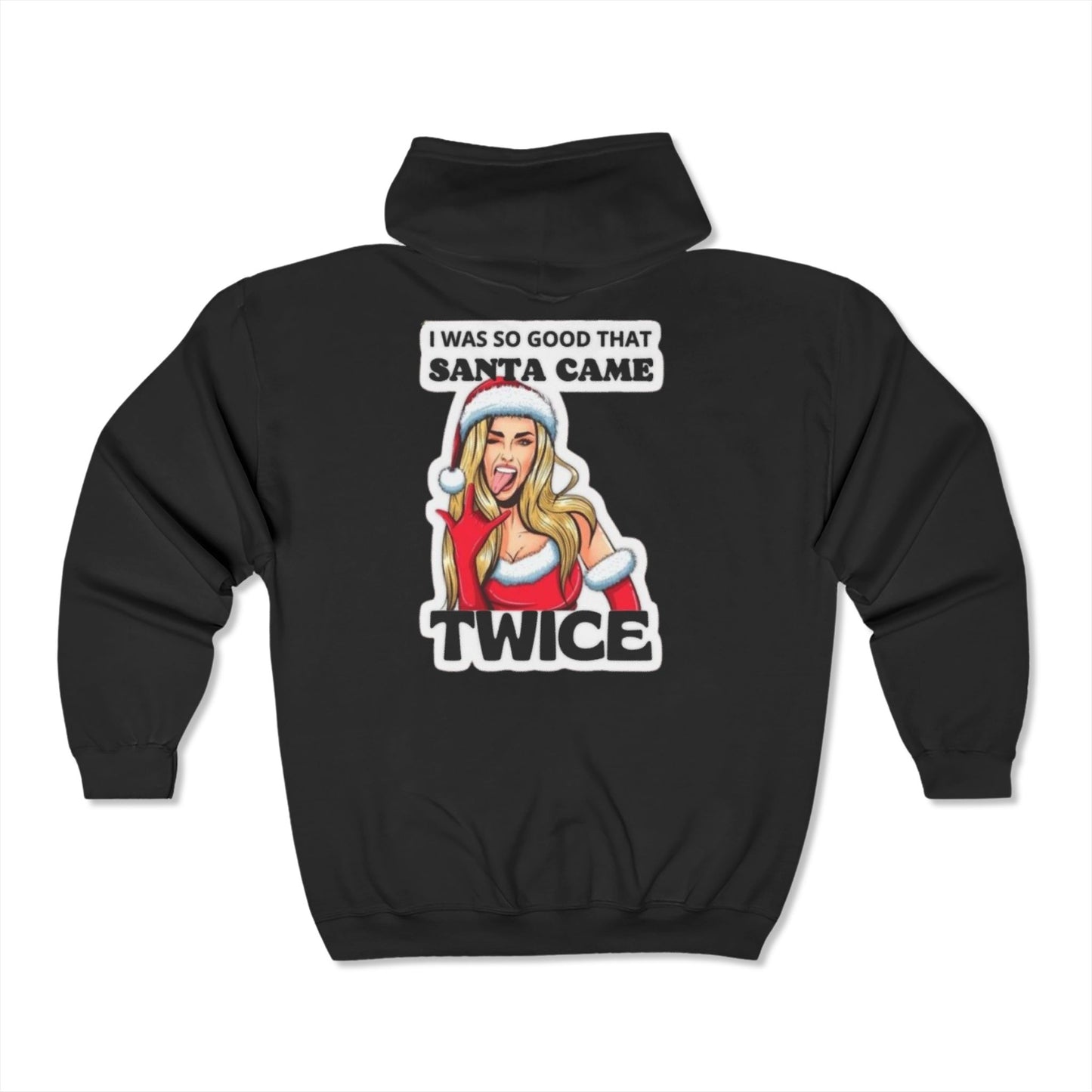 So Good Santa Came Twice women's hoodie