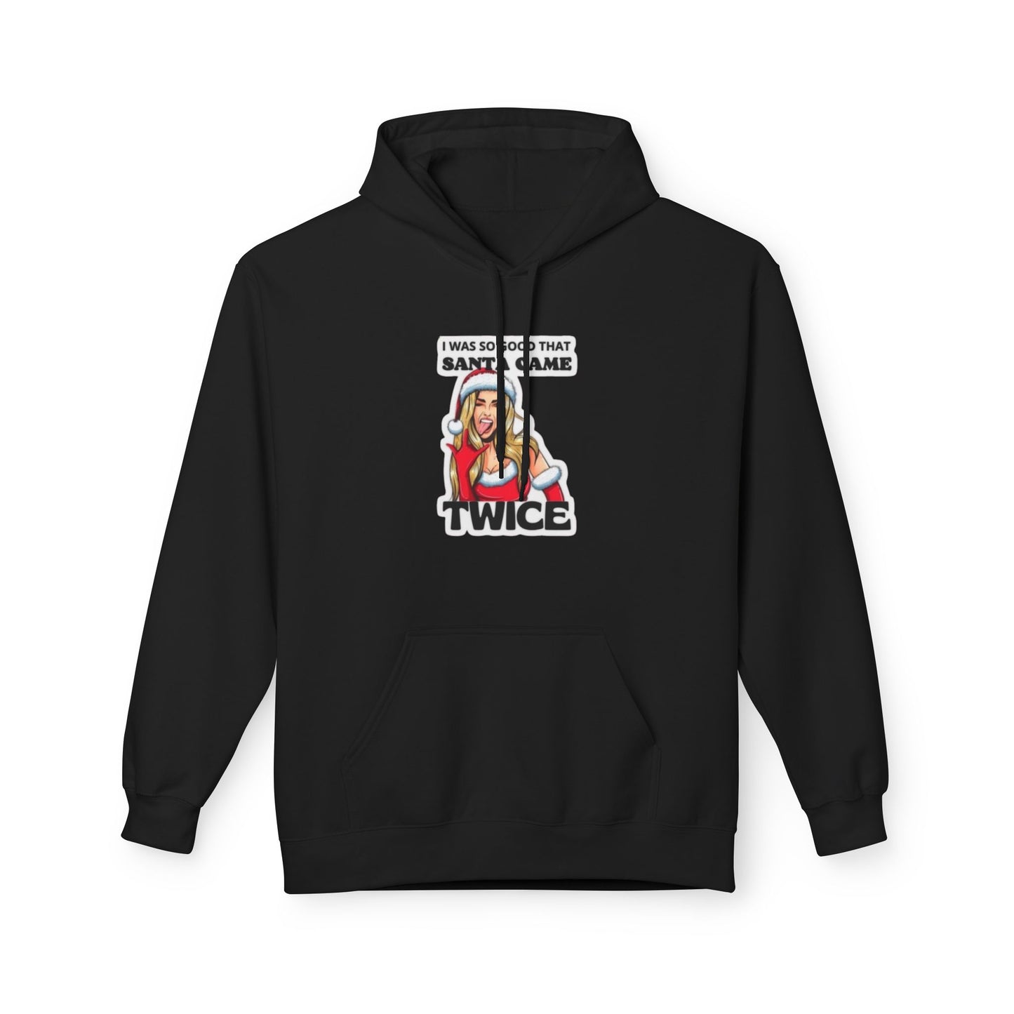 So Good Santa Came Twice women's hoodie