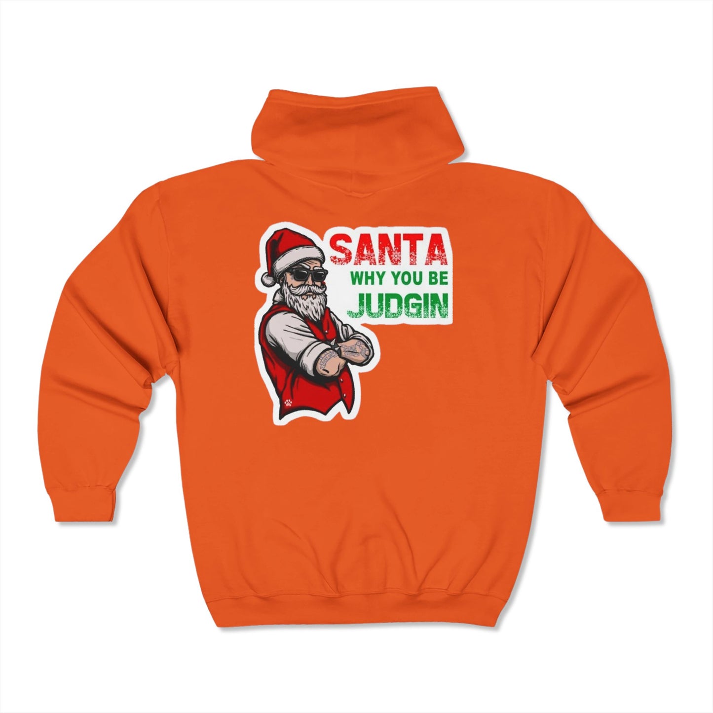 Judgy Santa Full Zip Hooded Sweatshirt