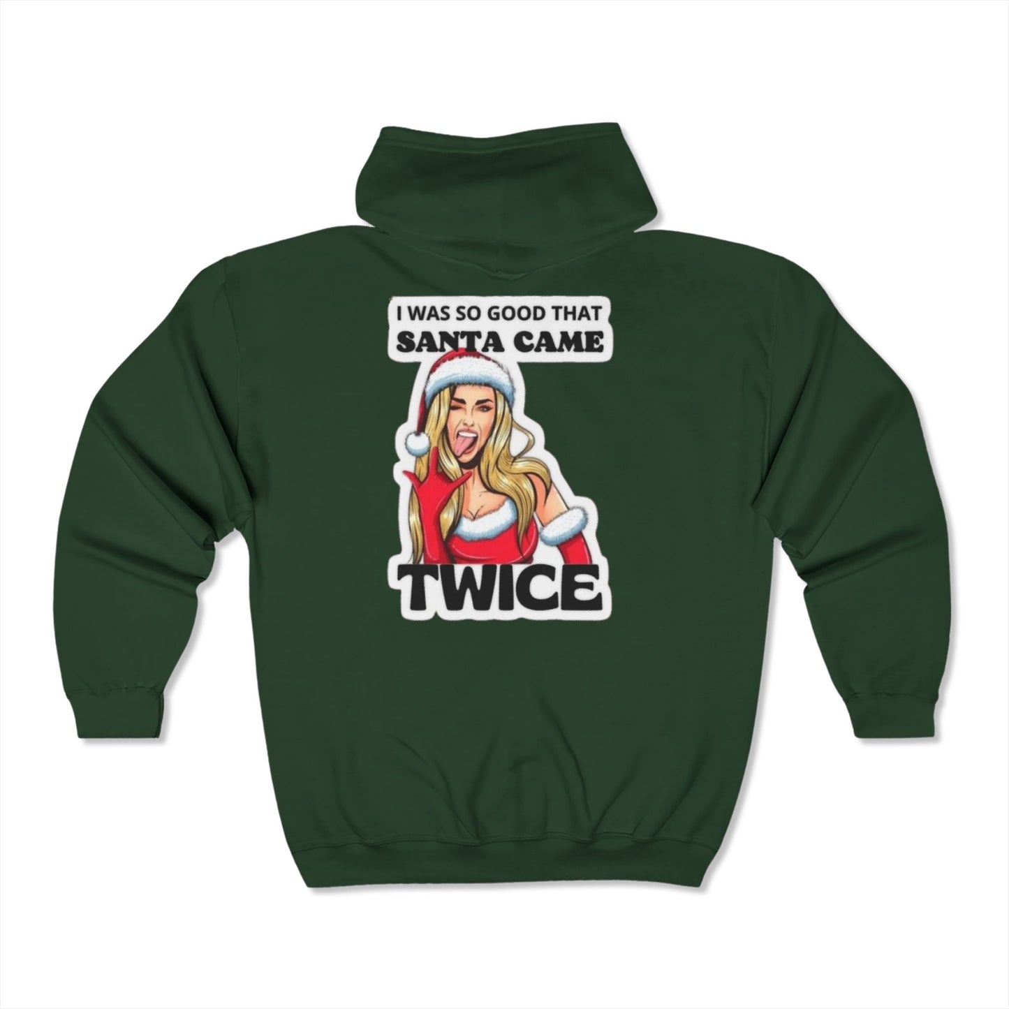 So Good Santa Came Twice women's hoodie