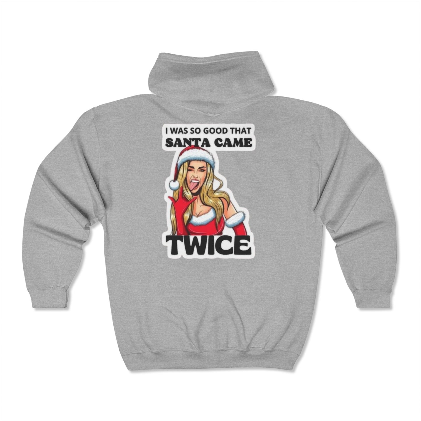 So Good Santa Came Twice women's hoodie