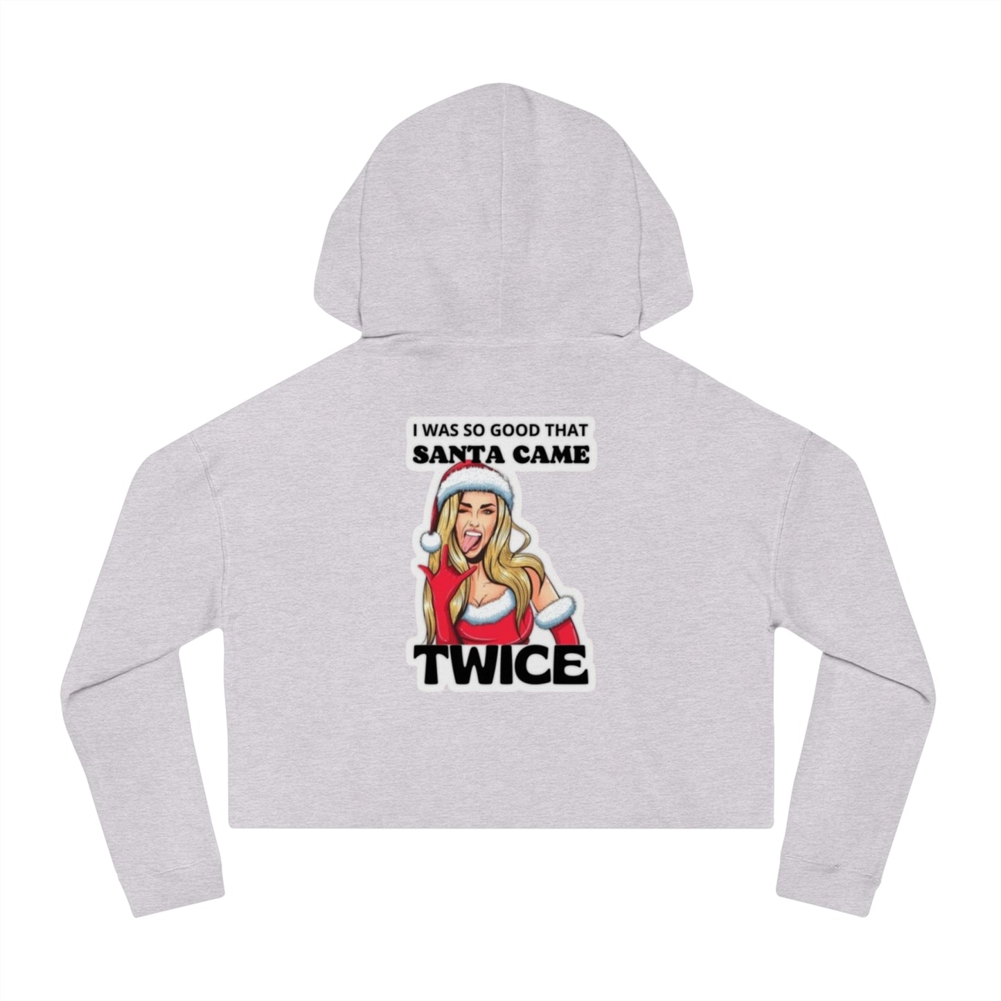 Santa Came Twice Women's Cropped Hoodie