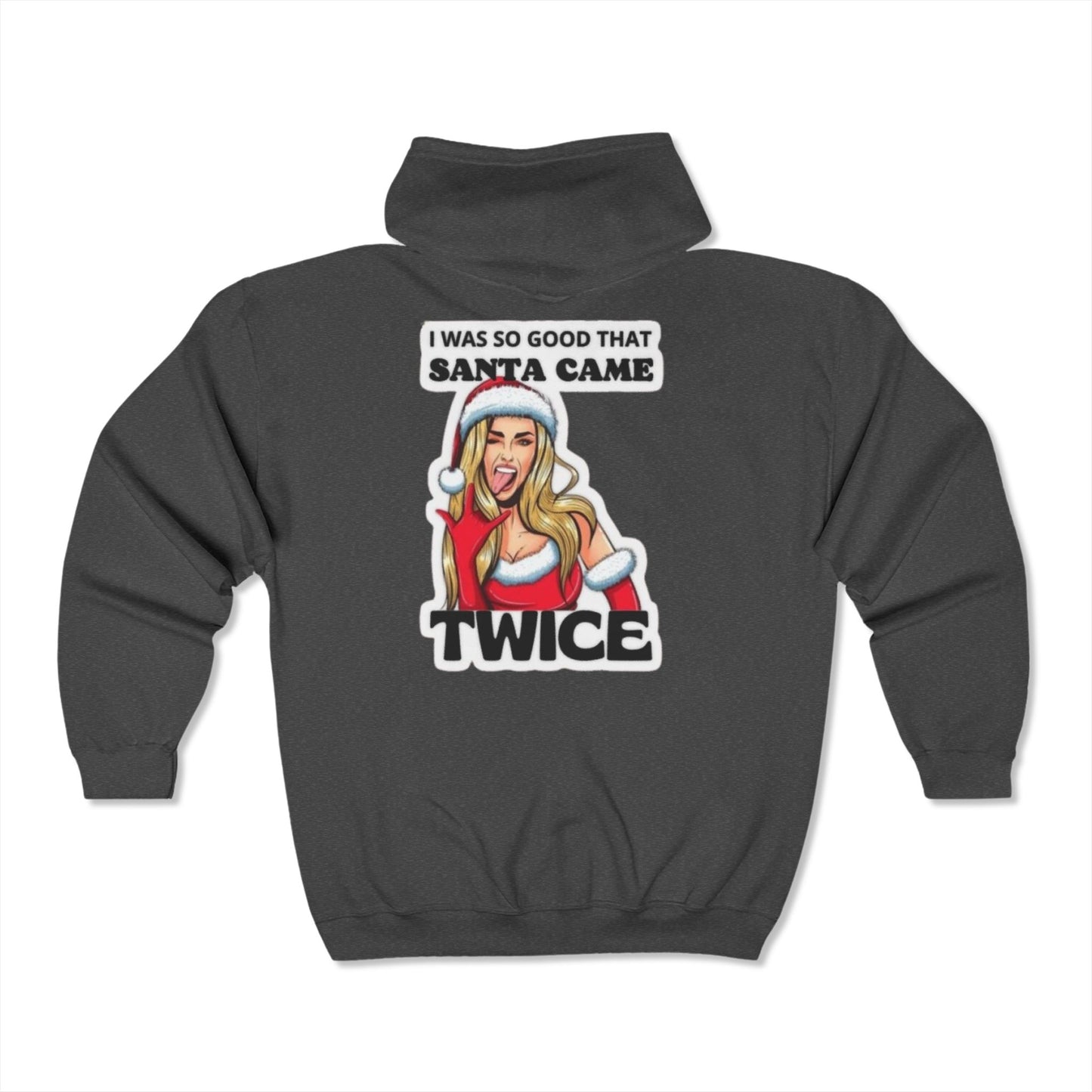 So Good Santa Came Twice women's hoodie